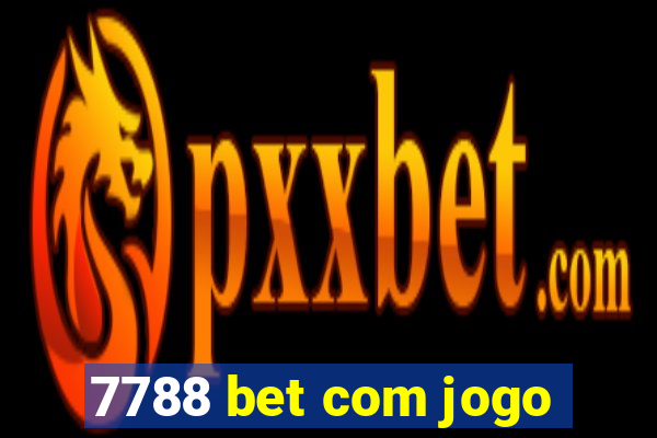 7788 bet com jogo